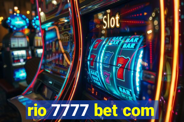 rio 7777 bet com